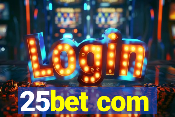 25bet com